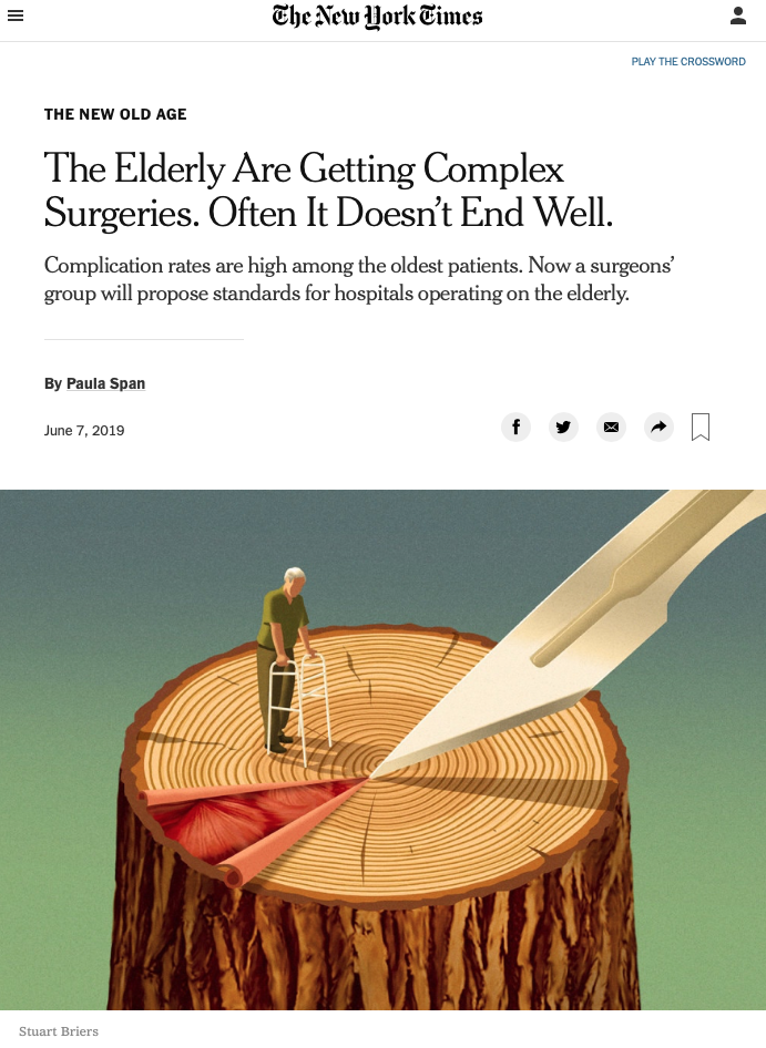 Screenshot of the New York Times story titled "The Elderly Are Getting Complex Surgeries. Often It Doesn't End Well." with a drawing of an elderly man using a walker standing on top of a tree stump with a scalpel blade cutting into the tree.